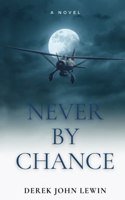 Never by Chance