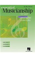 Essential Musicianship for Band - Ensemble Concepts