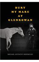 Bury my Mare at Glenrowan