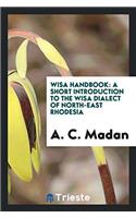 Wisa Handbook: A Short Introduction to the Wisa Dialect of North-East Rhodesia