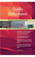 Quality Performance Complete Self-Assessment Guide