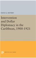 Intervention and Dollar Diplomacy in the Caribbean, 1900-1921