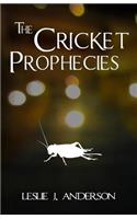 The Cricket Prophecies