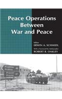 Peace Operations Between War and Peace