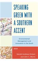 Speaking Green with a Southern Accent