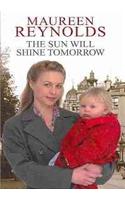 The Sun Will Shine Tomorrow