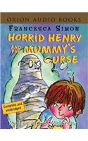 Horrid Henry and the Mummy's Curse: Book 7