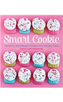 Smart Cookie: Transform Store-Bought Cookies Into Amazing Treats