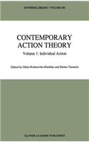 Contemporary Action Theory Volume 1: Individual Action