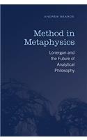 Method in Metaphysics: (Lonergan Studies)