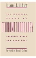 Classical Roots of Ethnomethodology