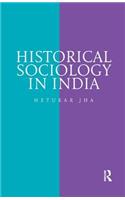 Historical Sociology in India