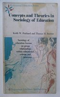 Concepts and Theories in Sociology of Education