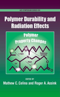 Polymer Durability and Radiation Effects