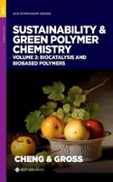 Sustainability & Green Polymer Chemistry Volume 2