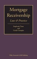 Mortgage Receivership: Law and Practice