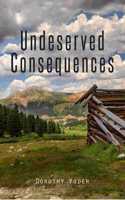 Undeserved Consequences
