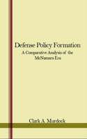 Defense Policy Formation