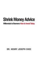 Shrink Money Advice