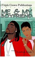Me & My Boyfriend