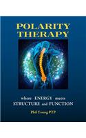 Polarity Therapy - where Energy meets Structure and Function