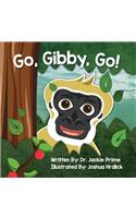 Go, Gibby, Go!