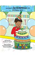 Jordan's Ginormous 5th Birthday Wish