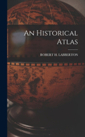 An Historical Atlas