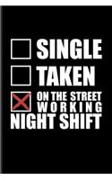 Single Taken On The Street Working Night Shift