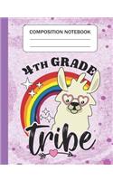 4th Grade Tribe - Composition Notebook: Wide Ruled Lined Journal for Llama Lovers Fourth Grade Students Kids and Llama teachers Appreciation Gift