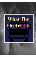 What The Firetruck