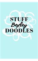 Stuff Bexley Doodles: Personalized Teal Doodle Sketchbook (6 x 9 inch) with 110 blank dot grid pages inside.