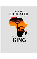 I Am An Educated Black King