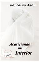 Acariciando mi interior