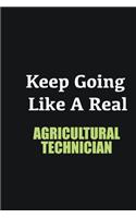 Keep Going Like a Real Agricultural Technician: Writing careers journals and notebook. A way towards enhancement