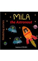 Mila the Astronaut