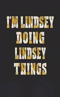 I'm Lindsey Doing Lindsey Things