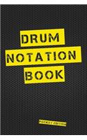 Drum Notation Book Pocket Edition