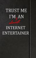 Trust Me I'm almost an Internet Entertainer: Weekly Meal Planner Track And Plan Your Meals 52 Week Food Planner / Diary / Log / Journal / Calendar Meal Prep And Planning Grocery List
