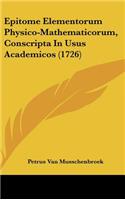 Epitome Elementorum Physico-Mathematicorum, Conscripta in Usus Academicos (1726)