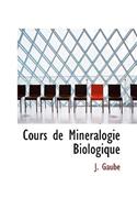 Cours de Mineralogie Biologique