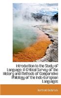 Introduction to the Study of Language: A Critical Survey of the History and Methods