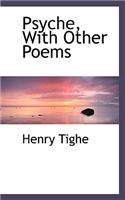 Psyche, with Other Poems