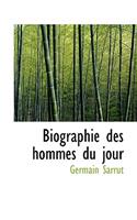 Biographie Des Hommes Du Jour