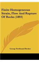 Finite Homogeneous Strain, Flow And Rupture Of Rocks (1893)
