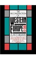 The Reconstruction of Western Europe, 1945-51