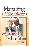 Managing a Public Relations Firm for Growth and Profit, Second Edition