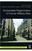 Sustainable Regeneration of Former Military Sites