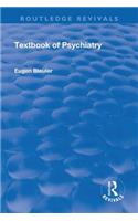 Revival: Textbook of Psychiatry (1924)