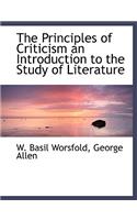 The Principles of Criticism an Introduction to the Study of Literature